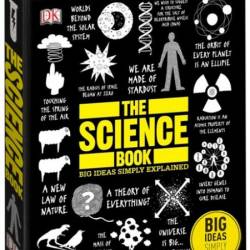 The Science Book. Big Ideas Simply Explained (2014) PDF