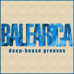 Balearica Deep-House Grooves (2022) AAC - House, Deep House