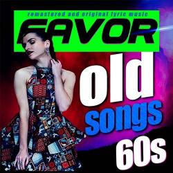 Favor Old Songs 60s (2022) Mp3 - Pop, Rock, Old Songs!