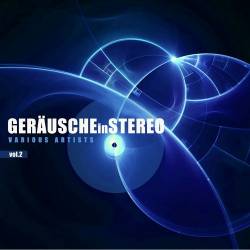 Gerausche in Stereo Vol. 2 (2022) AAC - House, Tech House