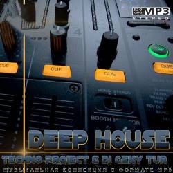 Techno Project & Dj Geny Tur - Deep House (2022)