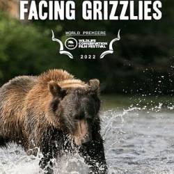      / Facing Grizzlies (2021) HDTVRip 720p