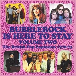 Bubblerock Is Here To Stay Vol.2 The British Pop Explosion 1970-73 (3CD) (2022) - Pop