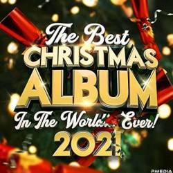 The Best Christmas Album In The World...Ever! (2021) MP3