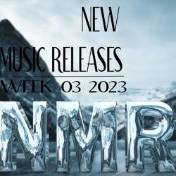 New Music Releases - Week 03 2023 (2023) - Pop, Dance
