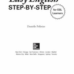 Pelletier Danielle - Easy English Step-by-Step for ESL Learners (2014)