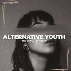 Alternative Youth 2023 by The Circle Sessions (2023) - Alternative