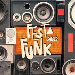 Festa Funk 2023 (2023) - Latin