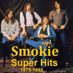 Smokie - Super Hits (1975-1982) MP3