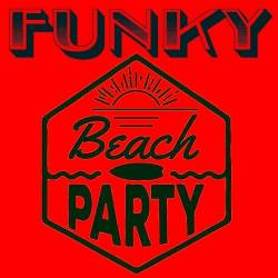 Funky Beach Party - Those are the Tracks (2023) - Funky House, Club House