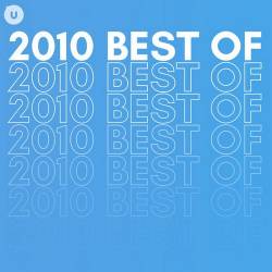 2010 Best of by uDiscover (2023) - Pop, Rock, RnB, Dance