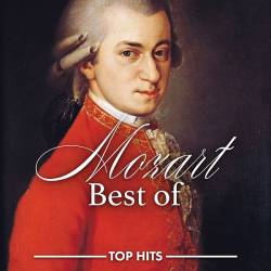 Wolfgang Amadeus Mozart - Mozart Best Of (2023) Mp3 - Classical, Instrumental!