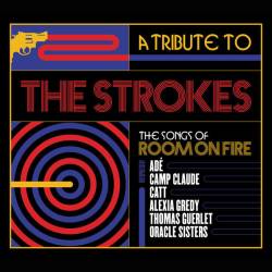 A Tribute to The Strokes The Songs of Room on Fire (2023) FLAC - Pop, Rock, Alternative, Indie