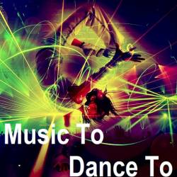 Music To Dance To (2024) MP3