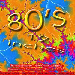 12 Inch 80s Vol.1 (2024) - Pop, Rock