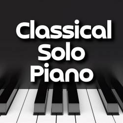 Classical Solo Piano (2024) - Classical, Piano