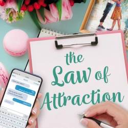 The Law of Attraction: An Absolutely Perfect, Feel-Good Summer Read - Nancy Naigle...