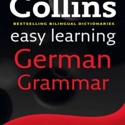 Collins Easy Learning German - Easy Learning German Grammar - Collins Dictionaries