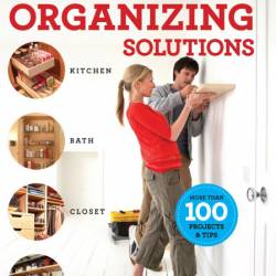 Family Handyman Ultimate Organizing Solutions - Family Handyman