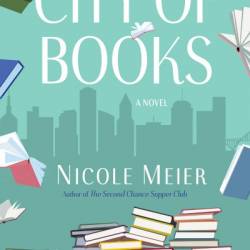 City of Books: A Novel - Nicole Meier