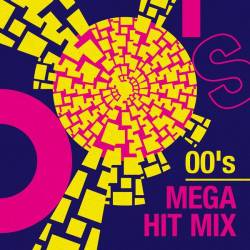 00s Mega Hit Mix (2024) - Pop, Rock