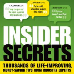 Insider Secrets: Thousands of Life-Improving