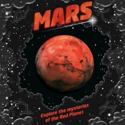 Mars: Explore the mysteries of the Red Planet - DK