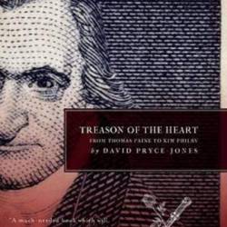 Treason of the Heart: From Thomas Paine to Kim Philby - David Pryce-Jones