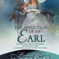 The Abduction of an Earl - Linda Rae Sande