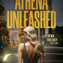 Athena Unleashed: A Science Thriller - W Michael Gear