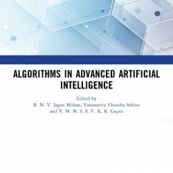 Algorithms in Advanced Artificial Intelligence: ICAAAI-2023 - R. N. V. Jagan Mohan