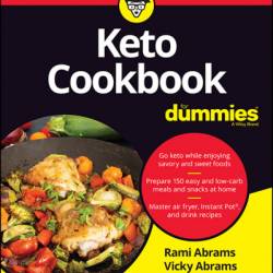 Keto Cookbook For Dummies - Rami Abrams