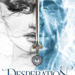 Desperation - Becca Ryden