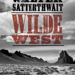 Wilde West - Walter Satterthwait