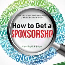 How to Get a Sponsorship: Non-Profit Edition - Darin Roche