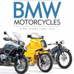 The Complete Book of BMW Motorcycles: Every Model Since 1923 - Ian Falloon