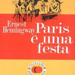 Paris e uma festa [A Moveable Feast] - [AUDIOBOOK]