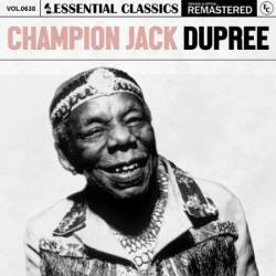 Champion Jack Dupree - Essential Classics, Vol. 638: Champion Jack Dupree (2024)