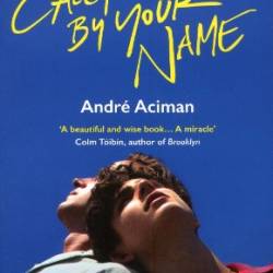 Call Me By Your Name - Aciman