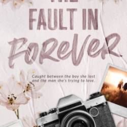 The Fault in Forever - Claudia Burgoa