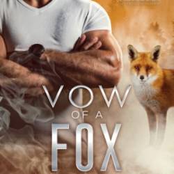 Vow Of A Fox - Jennifer Snyder