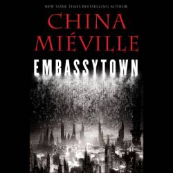 Embassytown - [AUDIOBOOK]