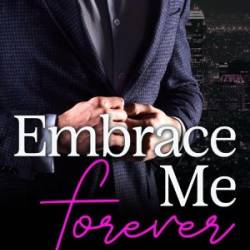 Hold Me Forever: A Hartley Brothers Romance Suspense Novel - Alessa Kelly