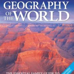 Geography of the World : The Essential Family Guide to Geography and Culture - DK