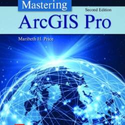 Mastering ArcGIS Pro - Price
