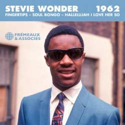 Stevie Wonder - Stevie Wonder, (1962) - Fingertips, Soul Bongo, Hallelujah I Love Her So (2025)