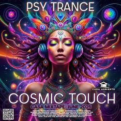 Psy Trance Cosmic Touch (2025) - Psy Trance, Goa Trance, Trance, Electro