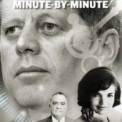 JFK Assassination Minute By Minute 2024 1080P WEB H264-GRASHOPR