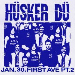 Hüsker Dü - Jan. 30, First Ave Pt.2 (2025)