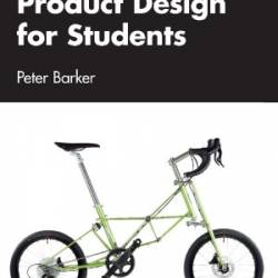 Product Design for Students - Barker, Peter